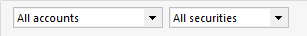all accounts and all securities dropdown fields
