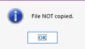 Message: File Not Copied 