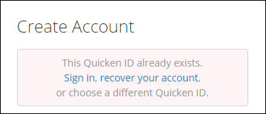 Why do I get an error that my account needs to be migrated or that my Quicken ID already exists when I try to create my Quicken ID?