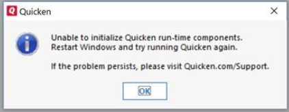 Message: Unable to initialize Quicken run-time components